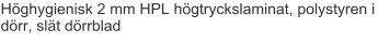 Höghygienisk 2 mm HPL högtryckslaminat, polystyren i dörr, slät dörrblad