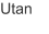 Utan