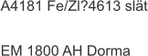 A4181 Fe/Zl?4613 slät  EM 1800 AH Dorma