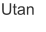 Utan
