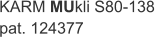 KARM MUkli S80-138  pat. 124377
