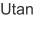 Utan