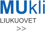 LIUKUOVET MUkli >>
