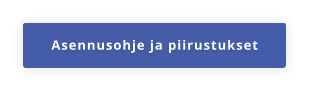 Asennusohje ja piirustukset