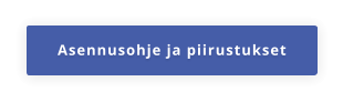 Asennusohje ja piirustukset