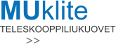 TELESKOOPPILIUKUOVET MUklite >>