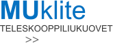 TELESKOOPPILIUKUOVET MUklite >>