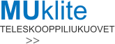TELESKOOPPILIUKUOVET MUklite >>