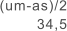 (um-as)/2 34,5