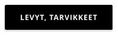 LEVYT, TARVIKKEET