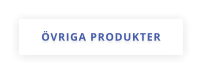 ÖVRIGA PRODUKTER