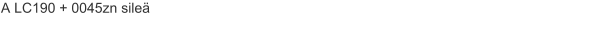 A LC190 + 0045zn sileä