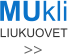 LIUKUOVET MUkli >>