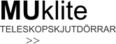 TELESKOPSKJUTDÖRRAR MUklite >>